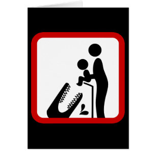Don't Feed Baby To The Crocodile Zoo Sign