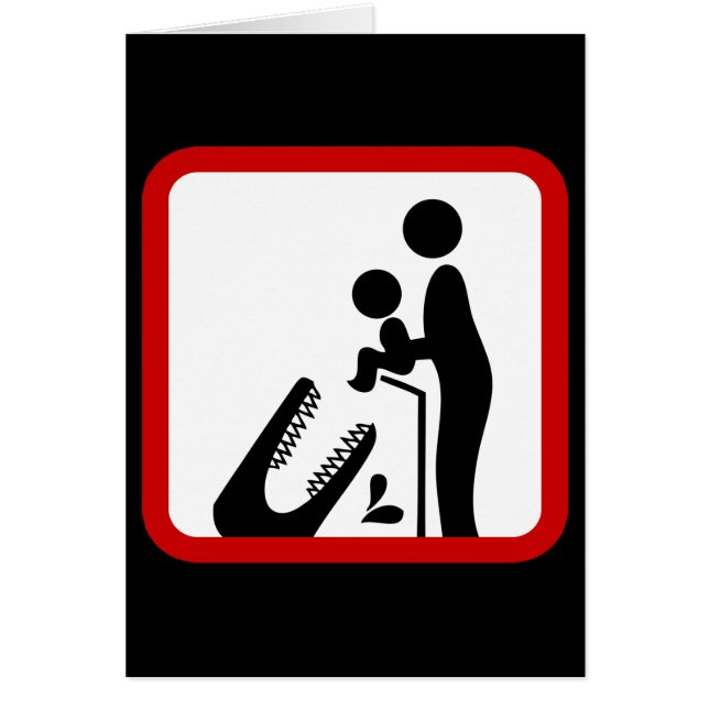 Don't Feed Baby To The Crocodile Zoo Sign (Front)
