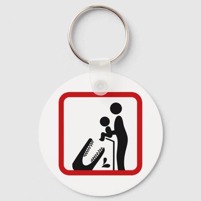 Don't Feed Baby To The Crocodile Zoo Sign Key Ring (Front)