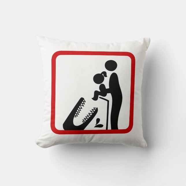 Don't Feed Daughter To The Crocodile Zoo Sign Cushion (Front)