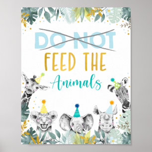 Don't Feed The Animals Blue Gold Party Sign