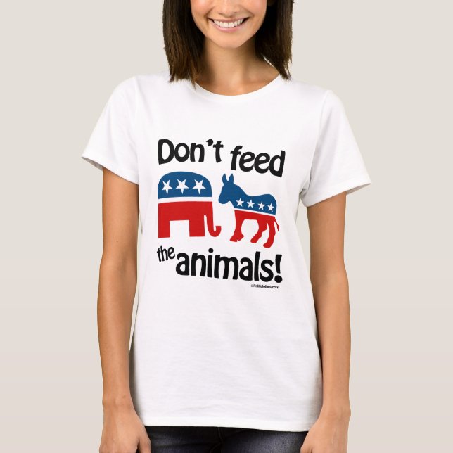 Don't Feed the Animals - T-Shirt (Front)
