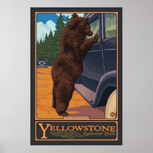 Don't Feed The Bears - Yellowstone National Park Poster
