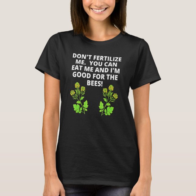 Dont Fertilise Me Garlic Mustard Food Foraging T-Shirt (Front)