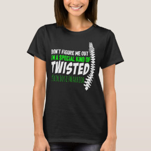 Don't Figure Me Out Twisted Scoliotic Awareness No T-Shirt