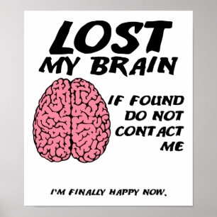 Don't Find Brain Funny Poster