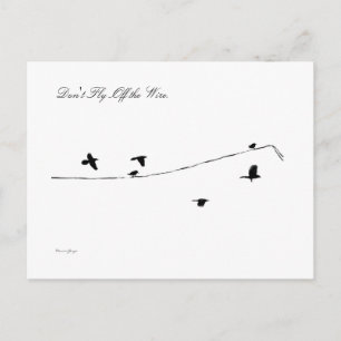 Don't Fly Off the Wire Postcard