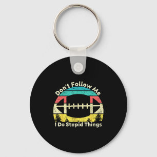 Don't follow do stupid things retro vintage rugby key ring