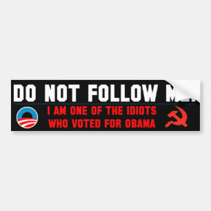Don't Follow Me! Bumper Sticker
