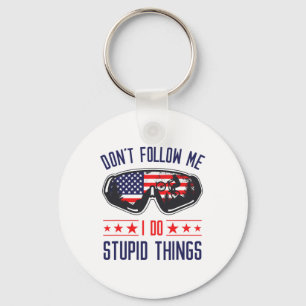 Don't Follow Me I Do Stupid Things Bmx Mtb Mountai Key Ring