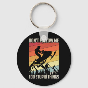 Don't Follow Me I Do Stupid Things Gift Vintage Sn Key Ring