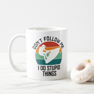 Don't Follow Me I Do Stupid Things Jet ski Lovers Coffee Mug