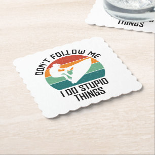 Don't Follow Me I Do Stupid Things Jet ski Lovers Paper Coaster
