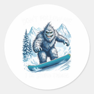 Don't Follow Me I Do Stupid Things Sasquatch Snowb Classic Round Sticker