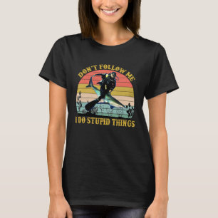 Don't Follow Me I Do Stupid Things Scuba Diving T-Shirt