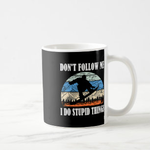 Don't Follow Me I Do Stupid Things Vintage Skiing Coffee Mug