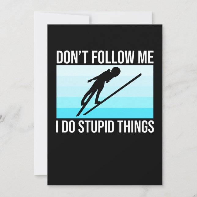 Don't Follow Me Ski Skiing Skier Snowboard Sports Thank You Card (Front)