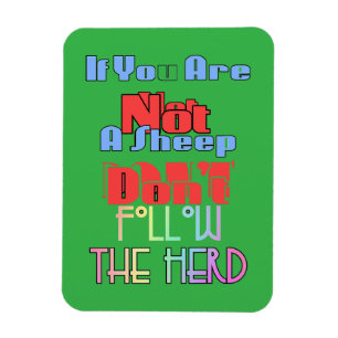 Don't Follow The Herd Green Refrigerator Magnet