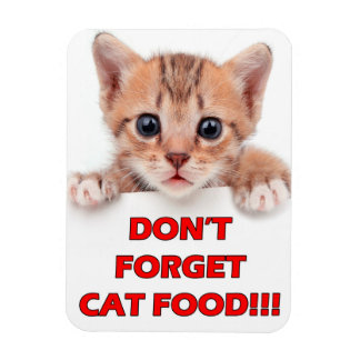 "Don't Forget Cat Food!" Kitty Magnet