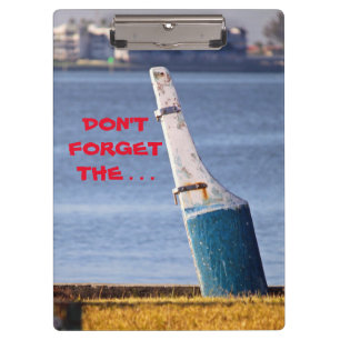 Don't Forget ... Clipboard