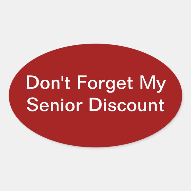 Don't Forget My Senior Discount Stickers (Front)
