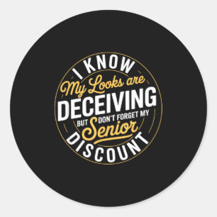 Dont forget my senior funny elderly humour classic round sticker