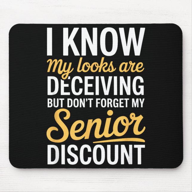 Dont forget my senior funny elderly  mouse pad (Front)
