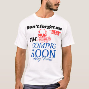 Don't forget premium customise t-shirts