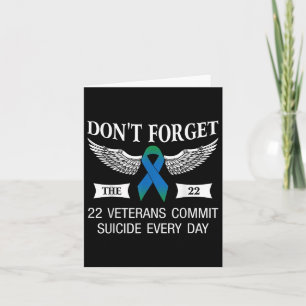 Dont Forget The 22 Veterans Ptsd Suicide Awareness Card