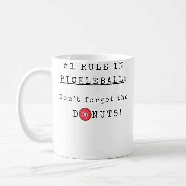 Don'T Forget The Doughnuts Funny Pickleball Coffee Mug (Left)
