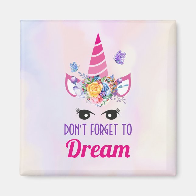 Don't Forget to Dream Pink Unicorn Magnet (Front)