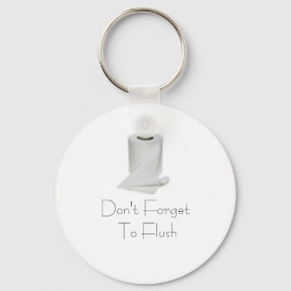 Don't Forget To Flush Key Ring
