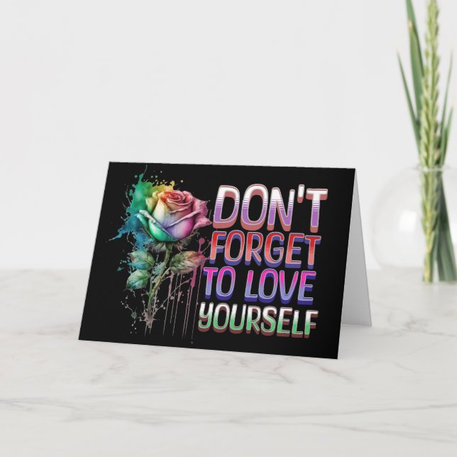 Don't Forget to Love Yourself Card (Front)