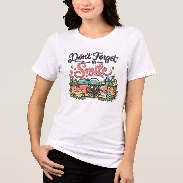Don't Forget To Smile Tri-Blend Shirt (Front)