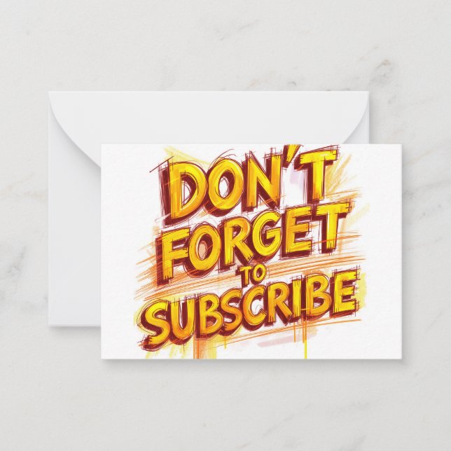 Don't Forget To Subscribe Card (Front)