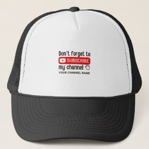 Don't Forget To Subscribe My Channel Personalised  Trucker Hat