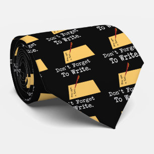Don't Forget To Write Tie