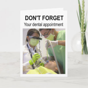 Don't forget your dental appointment. card