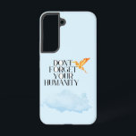"Don't Forget Your Humanity – Elegant Gold Humming Samsung Galaxy Case<br><div class="desc">Bring daily inspiration and elegance to your space with this powerful quote: “Don't Forget Your Humanity.” Featuring a sleek black serif font and a luxurious golden hummingbird, this design blends sophistication with meaning. Perfect for wall art, notebooks, mugs, t-shirts, and more — it’s a beautiful reminder to stay grounded and...</div>