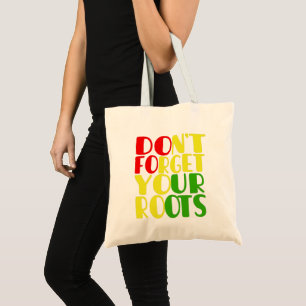 Don't Forget Your Roots-African American     T-Shi Tote Bag