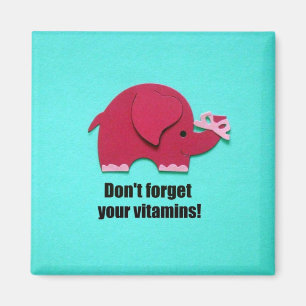 Don't forget your vitamins! magnet