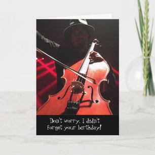 Don't Fret Classical Musician Cello Birthday Card