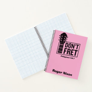 Don't fret (Philippians 4:6-7) Guitar personalised Notebook