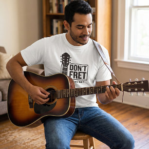Don't fret (Philippians 4:6-7) Guitar T-Shirt