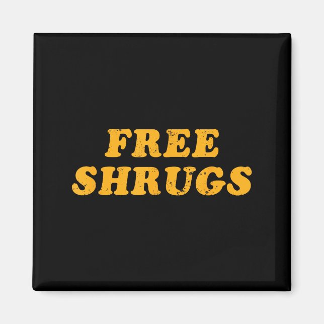Don't Funny Shrugs Don' Care Introvert Magnet (Front)