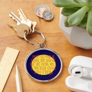 Don't Get Mad At People 12 Step AA Recovery Slogan Key Ring
