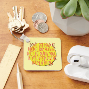 Don't Get Mad At People Slogan w/ AA Prayer CUSTOM Key Ring