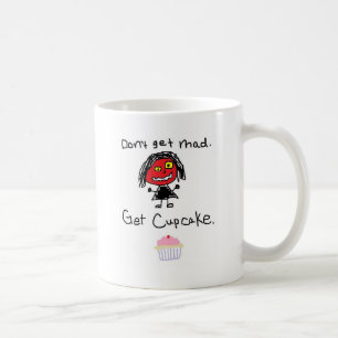 Don't Get Mad, Get Cupcake Coffee Mug
