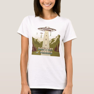 Don't Get Probed-Alien Encounter T-Shirt