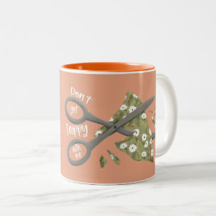 Don't Get Snippy with Me Two-Tone Mug